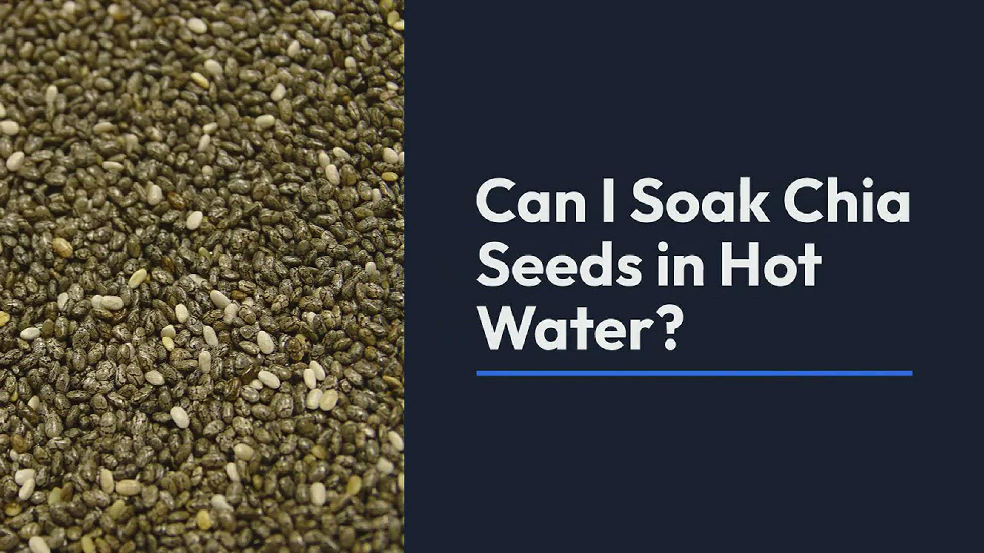 'Video thumbnail for Can I Soak Chia Seeds in Hot or Warm Water?'