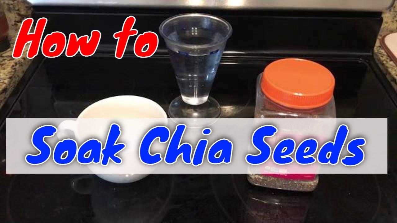 'Video thumbnail for How to Soak Chia Seeds in Water, Coconut or Almond Milk - Overnight or Before Eating [Weight Loss]'