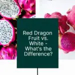 Red dragon fruit vs white