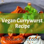 Vegan Currywurst Recipe & Guide